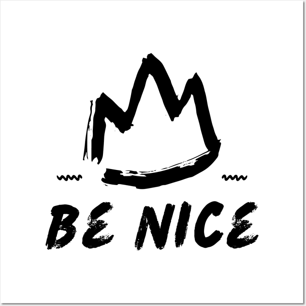 White Simple Be Nice Typography Wall Art by StanleysDesigns